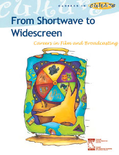 From Shortwave to Widescreen Careers in Film and Broadcasting